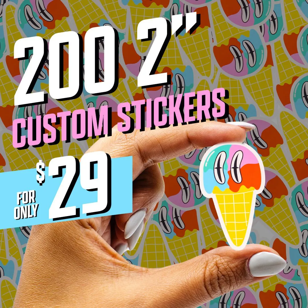 200, 2" Custom Vinyl Stickers