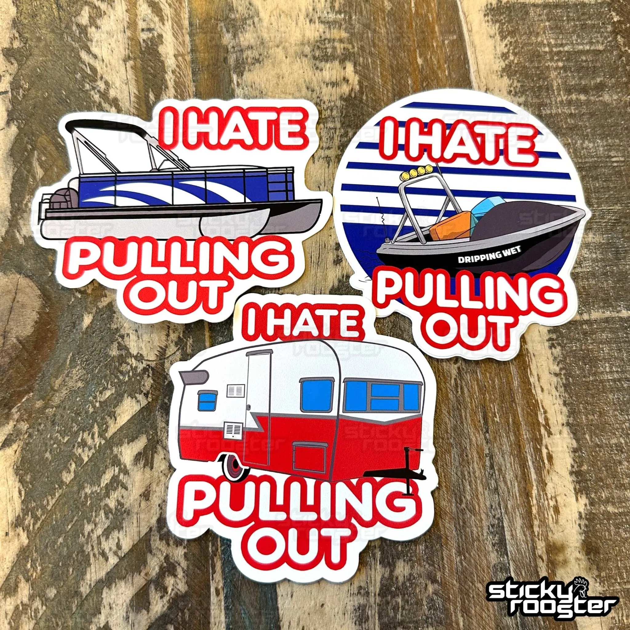 I Hate Pulling Out stickers - 3 pack